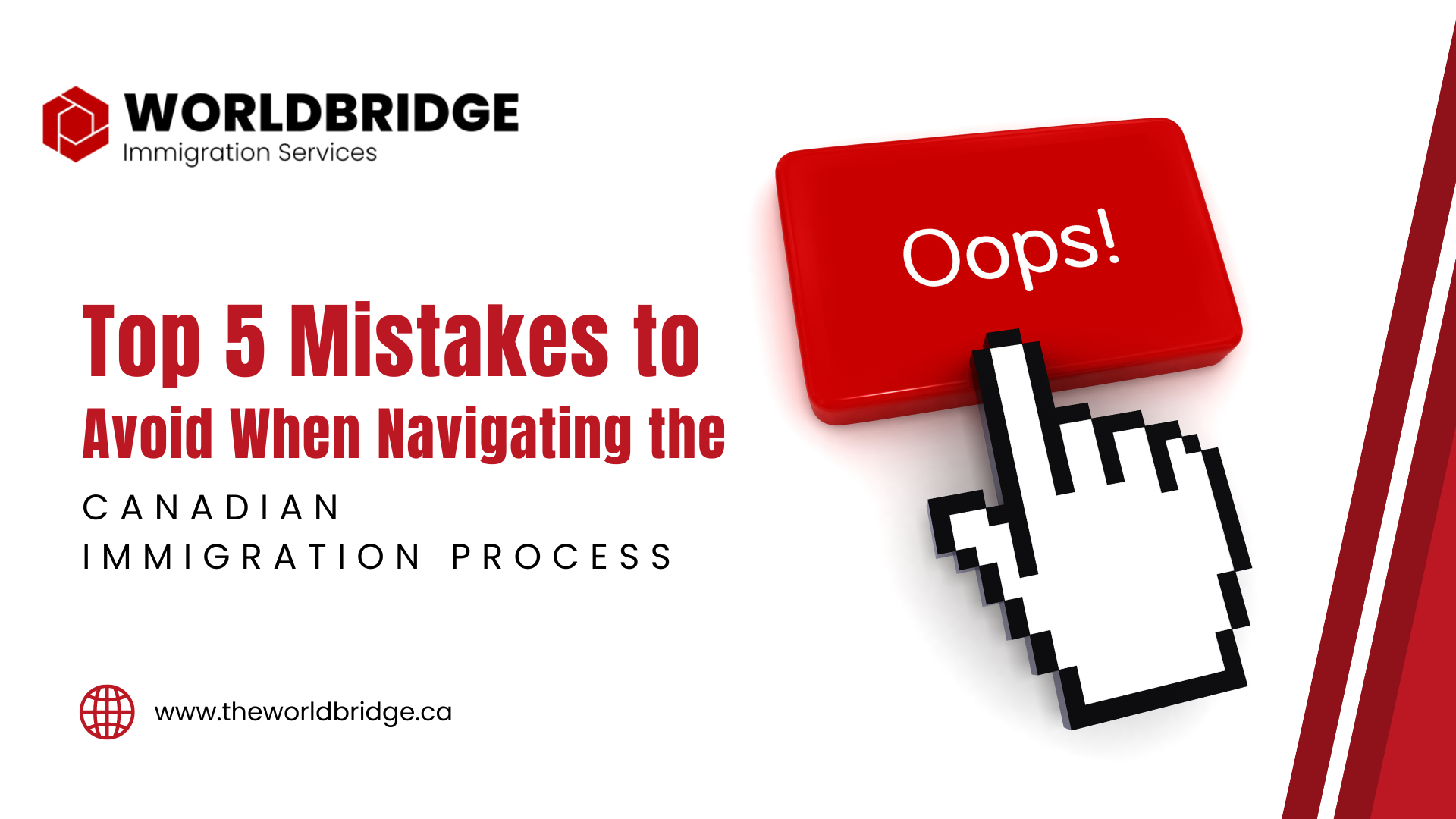 Navigating the Canadian Immigration Process: Top 5 Mistakes to Avoid
