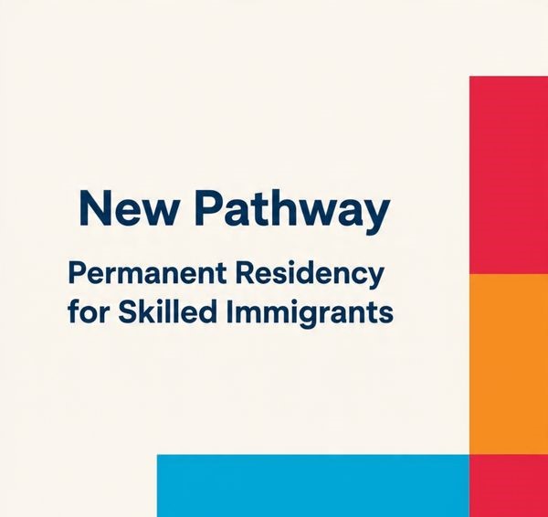 Canada’s New Permanent Residency Pathway for Skilled Immigrants